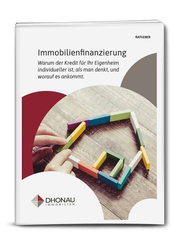 Kostenloser Immobilien Ratgeber - Immobilienfinanzierung - Dhonau Immobilien Achern