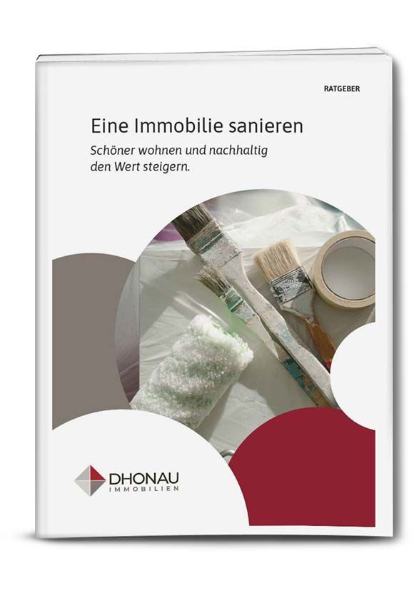 Kostenloser Immobilien Ratgeber - Sanierung einer Immobilie - Dhonau Immobilien Achern