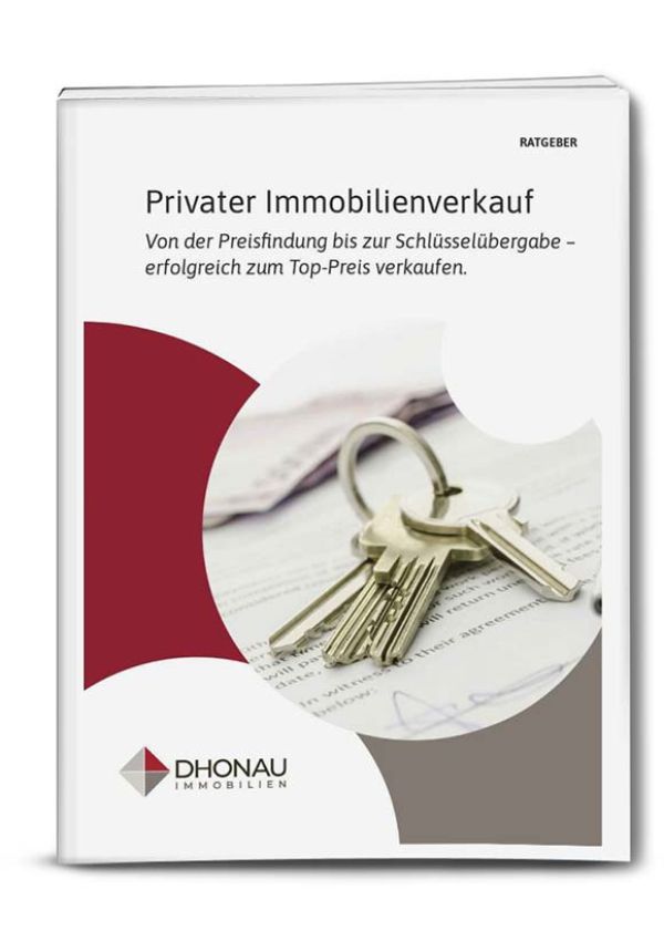Kostenloser Immobilien Ratgeber - Privater Immobilienverkauf - Dhonau Immobilien Achern